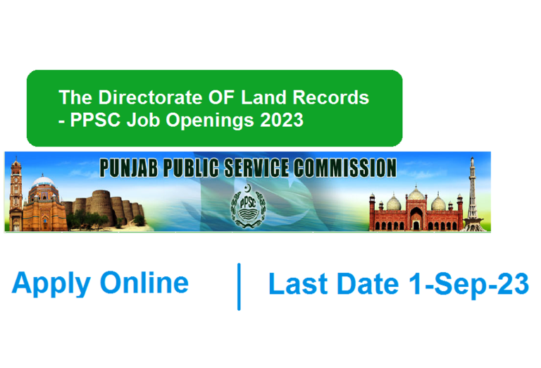 The Directorate OF Land Records – PPSC Job Openings 2023
