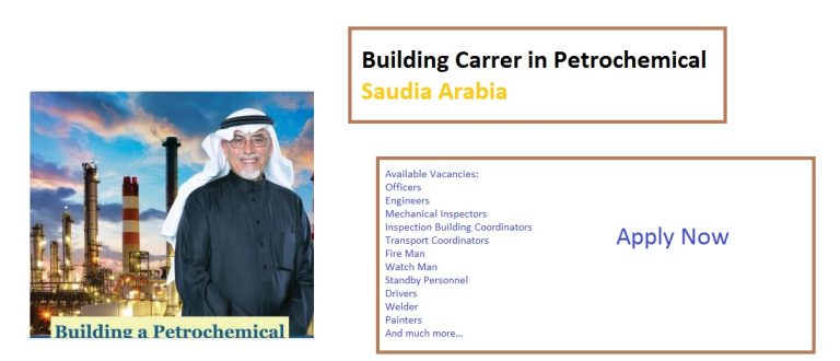 Petrochemical Job Opportunities in Saudi Arabia 2023