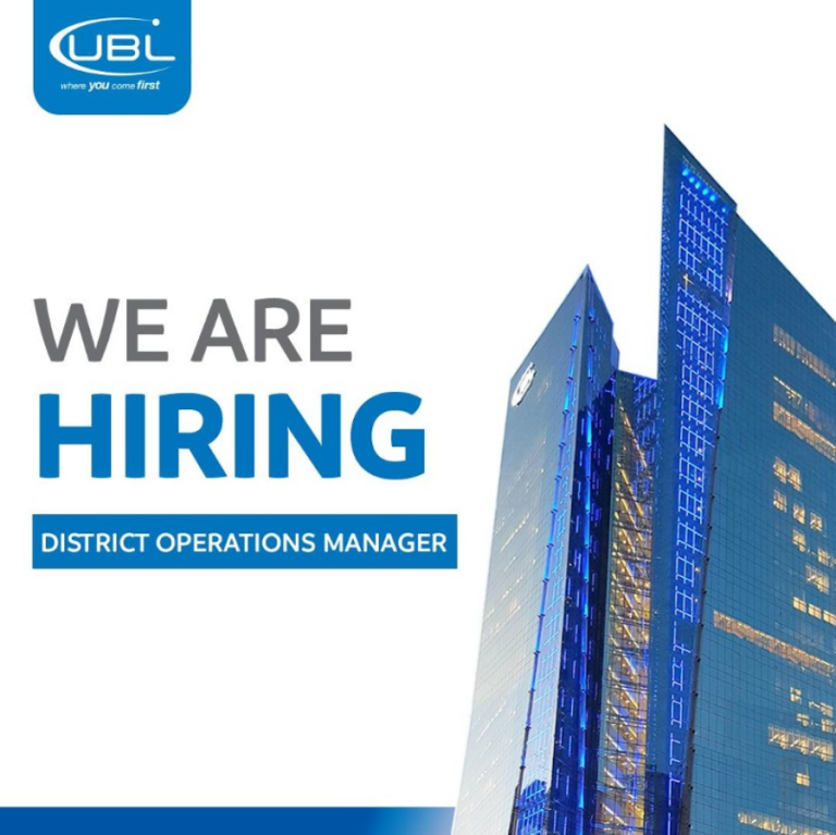 Job Opportunity at UBL – District Operations Manager 2023
