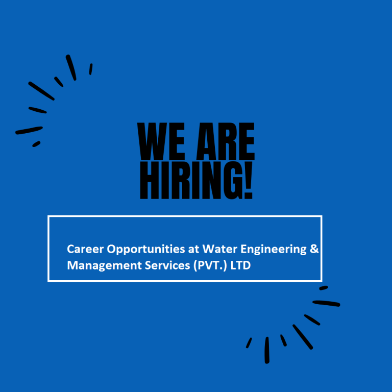 Career Opportunities at Water Engineering & Management Services (PVT) LTD