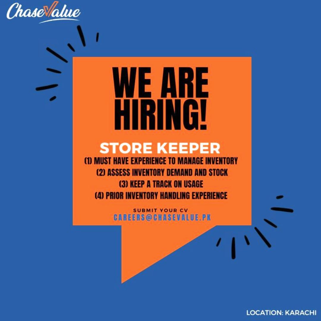 Jobs in Karachi - Chase Value : We're Hiring a Store Keeper