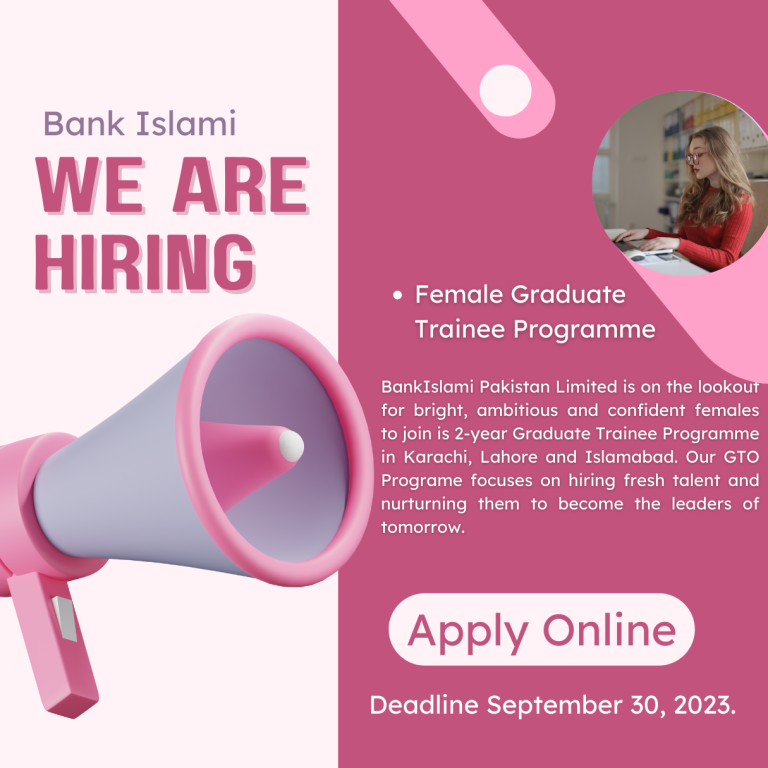 Join Bank Islami Female Graduate Trainee Programme and Shape Your Future!