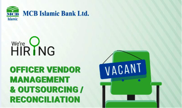 Officer Vendor Management & Outsourcing/Reconciliation-MCB Islamic Bank Team