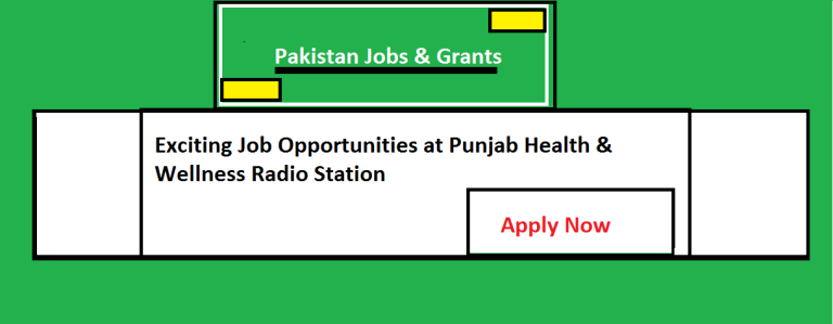 Punjab Health & Wellness Radio Station Exciting Job Opportunities