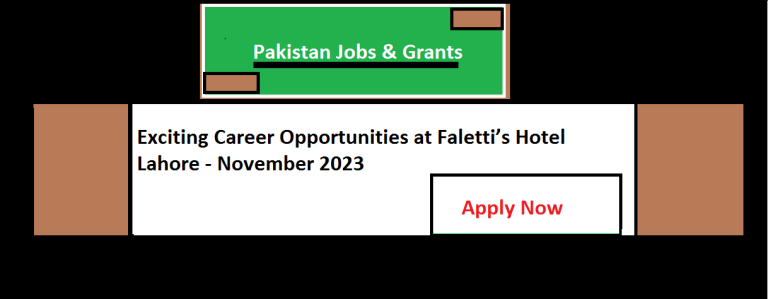 Exciting Career Opportunities at Faletti’s Hotel Lahore – November 2023