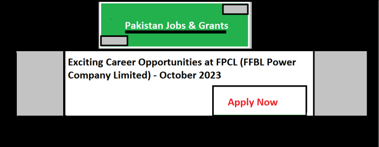 Exciting Career Opportunities at FPCL (FFBL Power Company Limited) – October 2023