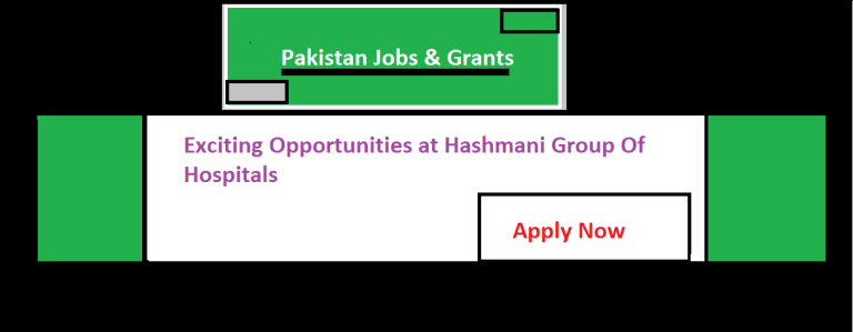 Exciting Opportunities at Hashmani Group Of Hospitals