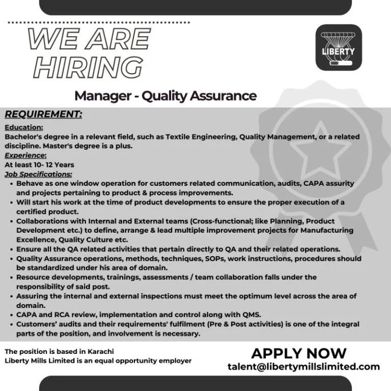 Expert Job 23 - Opportunity for Quality Assurance Manager at Liberty Mills Limited