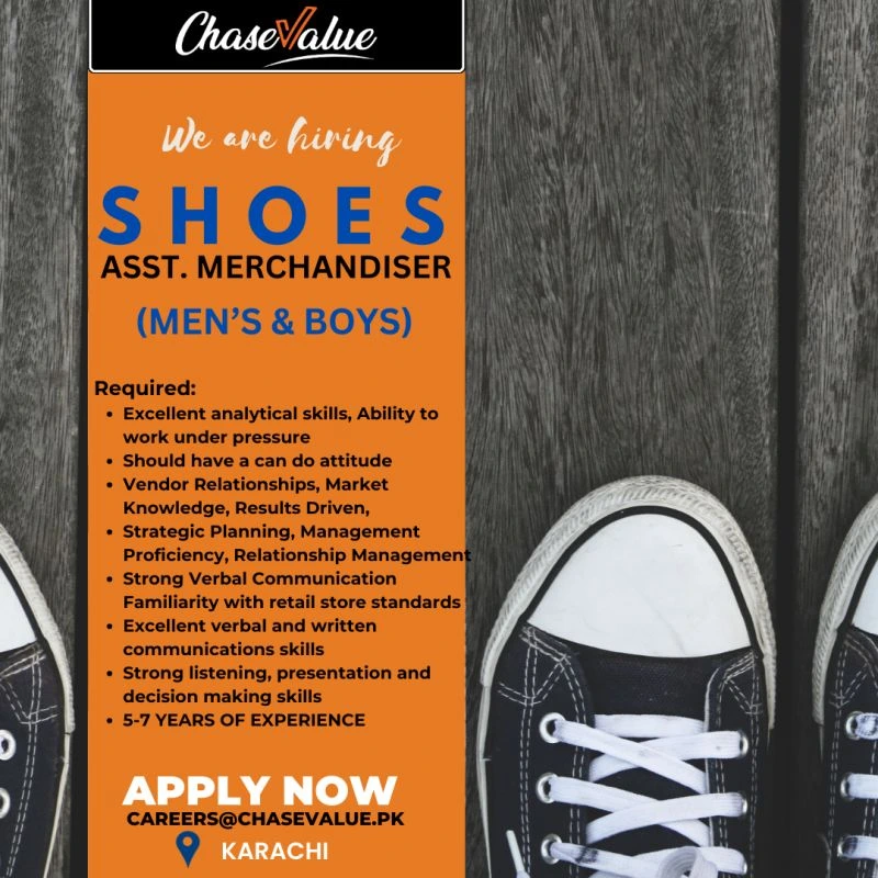 Career Opportunity at Chase Value Karachi: Shoes Assistant Merchandiser