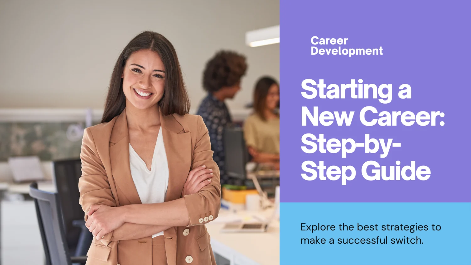 How to Start a New Career in 2023 - Step-by-Step Guide