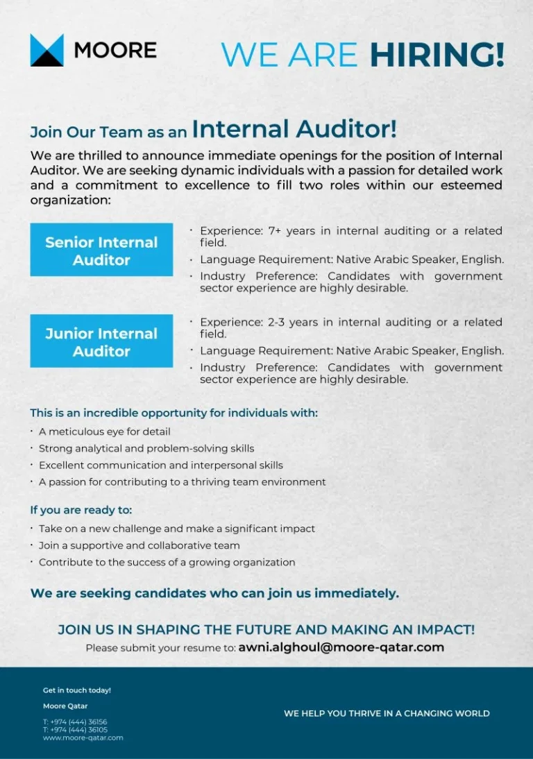 Exciting Opportunities at Moore Qatar – Join Us as an Internal Auditor