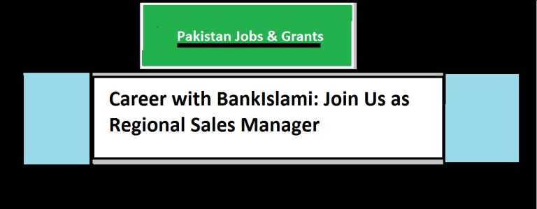 Career with BankIslami: Join Us as Regional Sales Manager