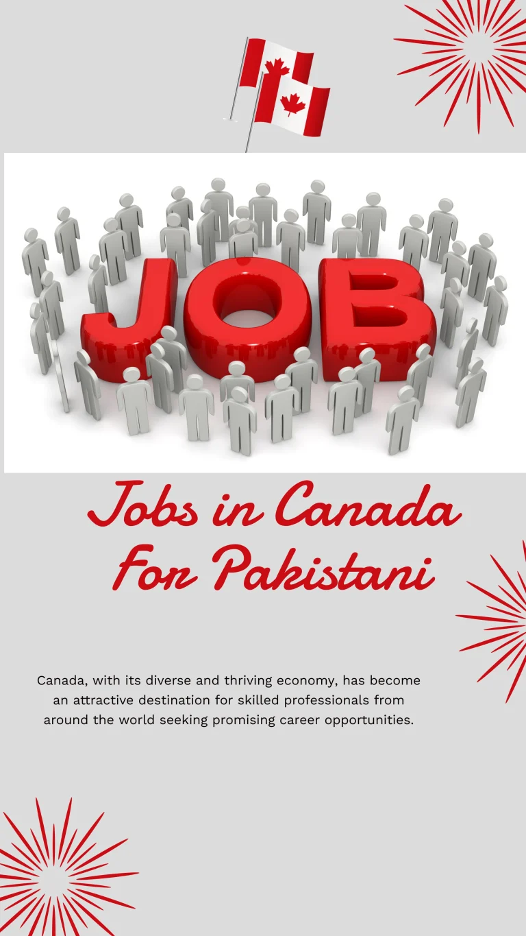 Exploring Job Opportunities in Canada For Pakistani Professionals